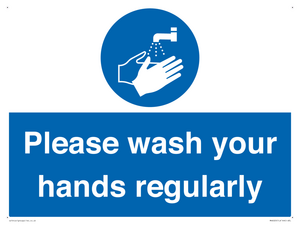 Please wash your hands regularly